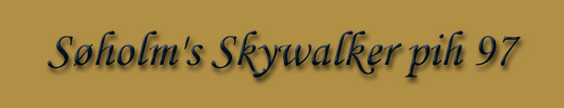 Søholm's Skywalker PIH 97